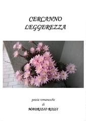 Cercanno leggerezza