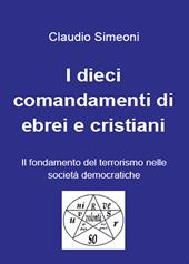 I dieci comandamenti di ebrei e cristiani