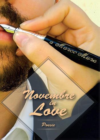 Novembre in love - Marco Mura - Libro Youcanprint 2015, Poesia | Libraccio.it