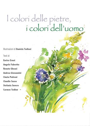 I colori delle pietre, i colori dell'uomo  - Libro Youcanprint 2015, Poesia | Libraccio.it