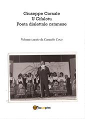 Giuseppe Corsale u cifalotu poeta dialettale catanese