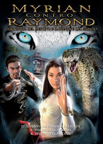 Myrian contro Raymond. La ragazza del destino e il principe del mondo - Manuela Pulimeno - Libro Youcanprint 2015 | Libraccio.it