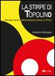 La stirpe di Topolino. Manuale storico dell'animazione Disney (e Pixar)