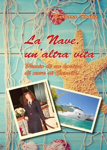 La nave. Un'altra vita - Barbara Fontés - Libro Youcanprint 2015, Narrativa | Libraccio.it