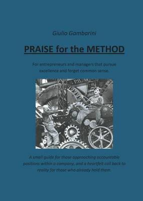 Praise for the method - Giulio Gambarini - Libro Youcanprint 2015, Saggistica | Libraccio.it