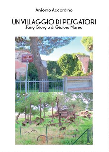 Un villaggio di pescatori - Antonio Accordino - Libro Youcanprint 2015, Narrativa | Libraccio.it