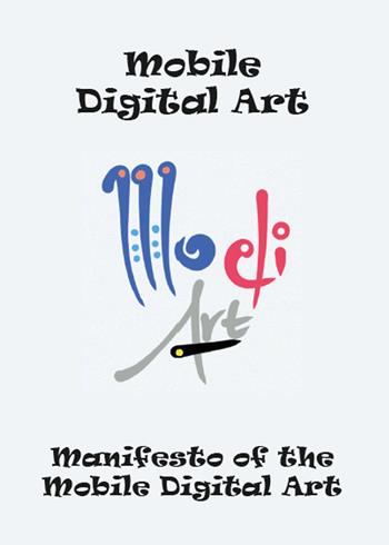 Manifesto of the mobile digital art - Fabrizio Trainito - Libro Youcanprint 2015 | Libraccio.it