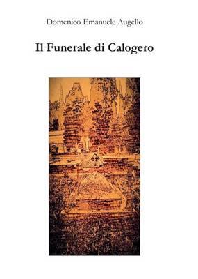 Il funerale di Calogero - Domenico E. Augello - Libro Youcanprint 2015, Narrativa | Libraccio.it
