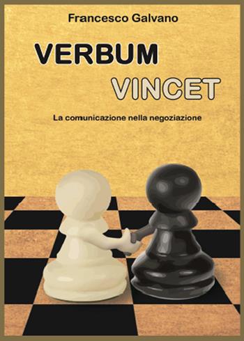 Verbum vincet - Francesco Galvano - Libro Youcanprint 2015 | Libraccio.it