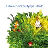 Il libro di cucina di Olympia Orlando