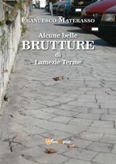 Alcune belle brutture di Lamezia Terme