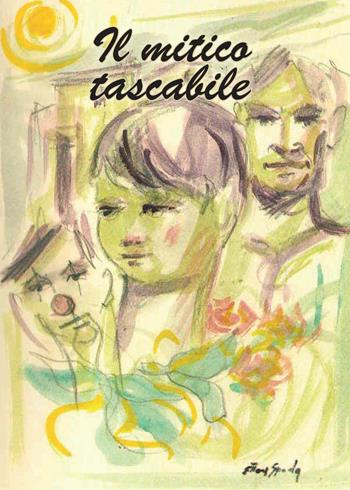 Il mitico tascabile - Giancarlo - Libro Youcanprint 2015, Narrativa | Libraccio.it