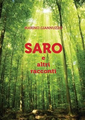 Saro e altri racconti - Marino Giannuzzo - Libro Youcanprint 2015, Narrativa | Libraccio.it