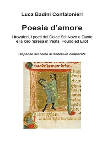 Poesia d'amore - Luca Badini Confalonieri - Libro Youcanprint 2015 | Libraccio.it