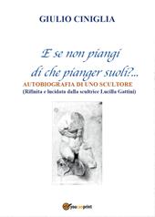 Autobiografia di uno scultore