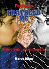 Febbraio. Monologhi e commedie