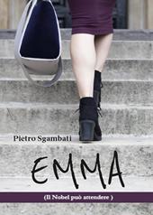 Emma. Il Nobel può attendere