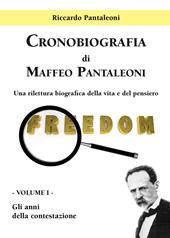 Cronobiografia di Maffeo Pantaleoni. Vol. 1