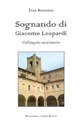 Sognando di Giacomo Leopardi. Colloquio semiserio