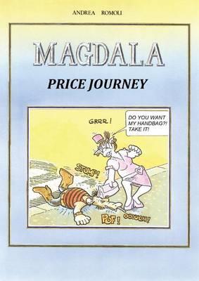 Magdala. Price journey - Andrea Romoli - Libro Youcanprint 2015 | Libraccio.it