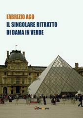 Il singolare ritratto di dama in verde. Storia di un misterioso dipinto di recente ritrovato al Museo del Louvre