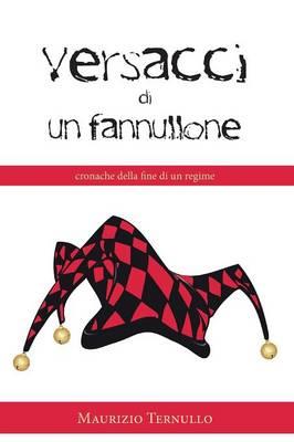 Versacci di un fannullone - Maurizio Ternullo - Libro Youcanprint 2015, Poesia | Libraccio.it