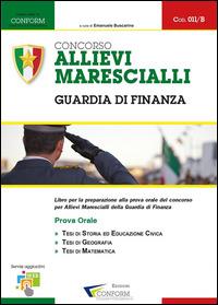 Concorso allievi marescialli. Guardia di Finanza. Prova orale  - Libro Youcanprint 2015, Manualistica | Libraccio.it
