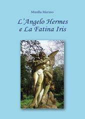 L' angelo Hermes e la fatina Iris