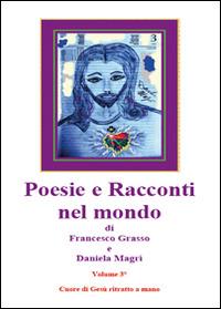 Fantasie. Poesie e racconti nel mondo - Francesco Grasso, Daniela Magrì - Libro Youcanprint 2015, Poesia | Libraccio.it