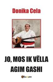 Jo, mos ik vëlla agim gashi