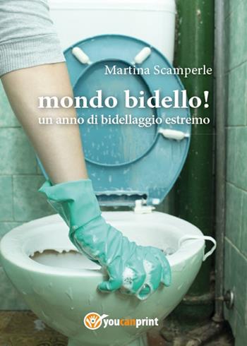 Mondo bidello! - Martina Scamperle - Libro Youcanprint 2016, Narrativa | Libraccio.it