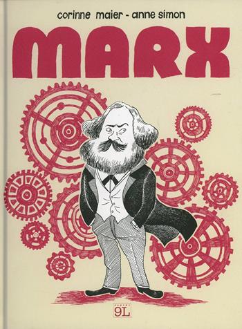 Marx - Anne Simon, Corinne Maier - Libro Panini Comics 2015, 9L | Libraccio.it