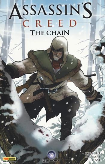 The chain. Assassin's creed - Karl Kerschl, Cameron Stewart - Libro Panini Comics 2013, Panini Comics | Libraccio.it