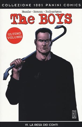 The boys. Vol. 19: resa dei conti, La. - Garth Ennis, Russell Braun, Darick Robertson - Libro Panini Comics 2013, Collezione 100% Panini Comics | Libraccio.it