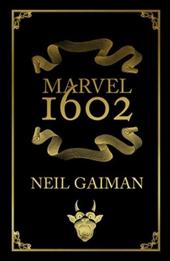 Marvel 1602 - Neil Gaiman, Andy Kubert - Libro Panini Comics 2014 | Libraccio.it