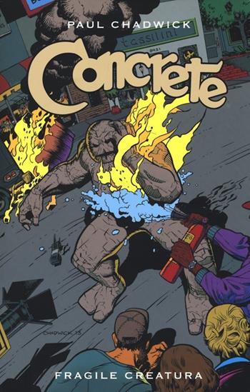 Fragile creatura. Concrete. Vol. 3 - Paul Chadwick - Libro Panini Comics 2013, Panini Comics | Libraccio.it