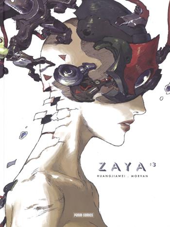 Zaya. Vol. 3 - Jean-David Morvan, Huangjawei - Libro Panini Comics 2014, Collezione 100% Panini Comics | Libraccio.it