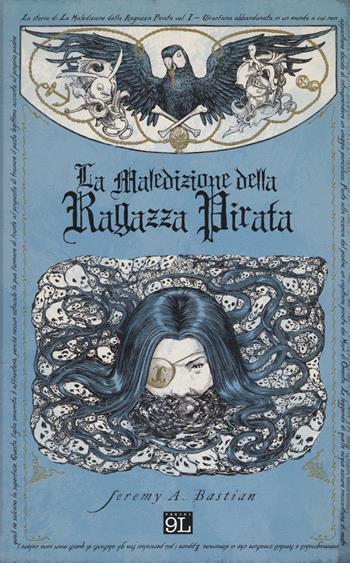 La maledizione della ragazza pirata - Jeremy Bastian - Libro Panini Comics 2015, Panini Comics | Libraccio.it