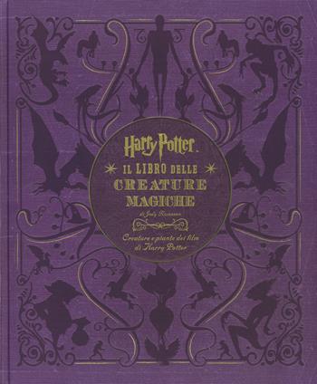Harry Potter. Il libro delle creature magiche. Creature e piante dei film di Harry Potter. Con poster - Jody Revenson - Libro Panini Comics 2015 | Libraccio.it