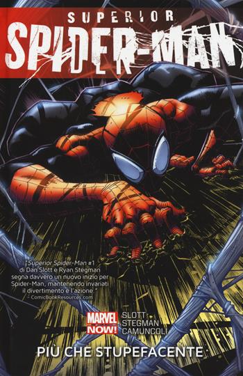 Più che stupefacente. Superior Spider-Man. Vol. 1 - Dan Slott, Ryan Stegman, Giuseppe Camuncoli - Libro Panini Comics 2015, Marvel Now! | Libraccio.it