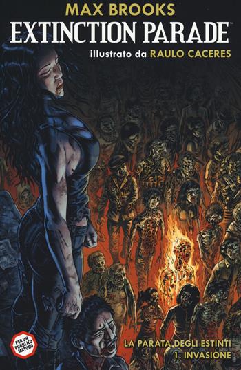 Invasione. Extinction parade. Vol. 1 - Max Brooks, Raulo Caceres - Libro Panini Comics 2015 | Libraccio.it