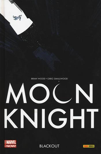 Blackout. Moon Knight. Vol. 2 - Brian Wood, Greg Smallwood, Giuseppe Camuncoli - Libro Panini Comics 2015, Marvel Now! | Libraccio.it