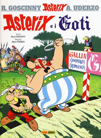 Asterix e i Goti. Vol. 3 - René Goscinny, Albert Uderzo - Libro Panini Comics 2015 | Libraccio.it