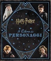 Harry Potter. Il libro dei personaggi