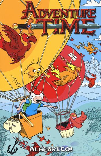 Adventure time. Algebrico!. Vol. 4 - Ryan North, Shelli Paroline, Braden Lamb - Libro Panini Comics 2015 | Libraccio.it