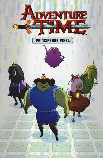 Adventure time. Principesse Pixel - Danielle Corsetto, Zack Sterling - Libro Panini Comics 2016, Collezione 100% Panini Comics | Libraccio.it