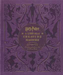 Harry Potter. Il Libro Delle Creature Magiche. Creature E Piante ...
