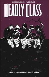 1988. I ragazzi del buco nero. Deadly class. Vol. 2