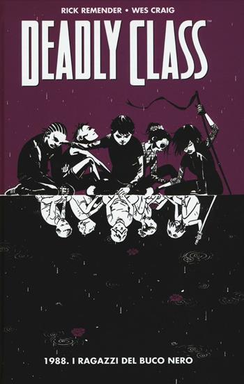 1988. I ragazzi del buco nero. Deadly class. Vol. 2 - Rick Remender, Wes Craig - Libro Panini Comics 2016, Panini Comics 100% HD | Libraccio.it