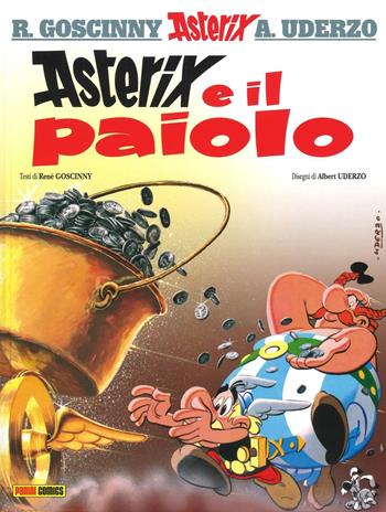 Asterix e il paiolo. Vol. 13 - René Goscinny, Albert Uderzo - Libro Panini Comics 2016 | Libraccio.it